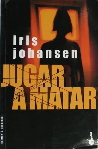 Libro usado en venta: Jugar a matar de Iris Johansen; editorial Planeta impreso en 2007 realizamos envios a todo el mundo.1