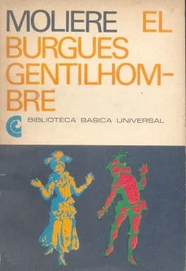 Libro usado en venta: El burgues Gentilhombre de Jean-Baptiste Poquelin (Molière); editorial Centro Editor de America Latina impreso en 1969.1