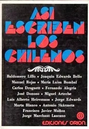 Libro usado en venta: Asi escriben los chilenos; editorial Orion impreso en 1977 realizamos envios a todo el mundo.1