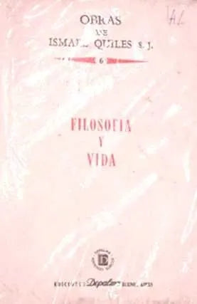 Libro usado en venta: Filosofia y vida de Ismael Quiles S. J; editorial Depalma impreso en 1983 realizamos envios a todo el mundo.1