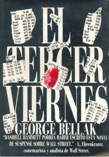 Libro usado en venta: El tercer viernes de George Bellak; editorial Datanet realizamos envios a todo el mundo.1
