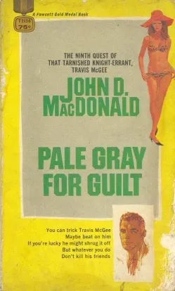 Libro usado en venta: Pale gray for guilt de John D. MacDonald; editorial Fawcett impreso en 1968 realizamos envios a todo el mundo.1