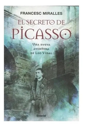 Libro usado en venta: El secreto de Picasso de Francesc Miralles; editorial Umbriel impreso en 2011 realizamos envios a todo el mundo.1