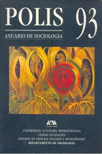 Libro usado en venta: Polis 93, Anuario de Sociologia; editorial Universidad Autonoma Metropolitana impreso en 1994 realizamos envios a todo el mundo.1