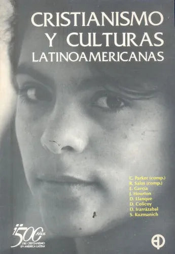 Libro usado en venta: Cristianismo y culturas latinoamericanas; editorial Paulinas impreso en 1992 realizamos envios a todo el mundo.1