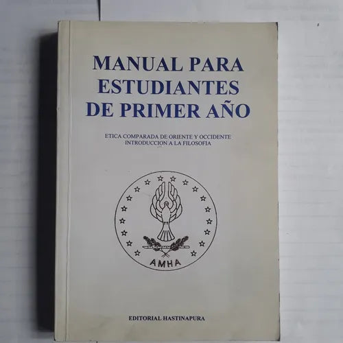 Libro usado en venta: Manual para estudiantes de primer a?o; editorial Hastinapura impreso en 2006 realizamos envios a todo el mundo.1