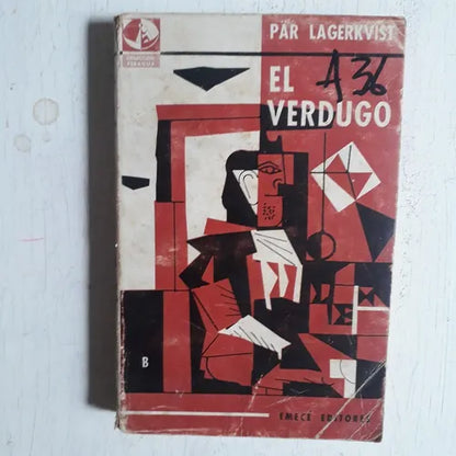 Libro usado en venta: El verdugo de Pär Lagerkvist; editorial Emece impreso en 1960 realizamos envios a todo el mundo.1