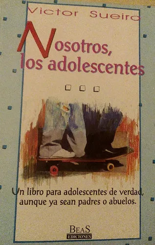 Libro usado en venta: Nosotros, los adolesentes de Victor Sueiro; editorial Beas impreso en 1992 realizamos envios a todo el mundo.1