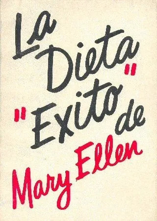 Libro usado en venta: La dieta exito de Mary Ellen; editorial Javier Vergara impreso en 1983 realizamos envios a todo el mundo.1