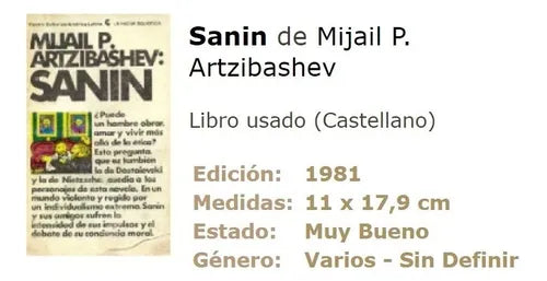 Libro usado en venta: Sanin de Mijail Petrovich Artzibashev; editorial Centro Editor de America Latina impreso en 1981 envios a todo el mundo.1