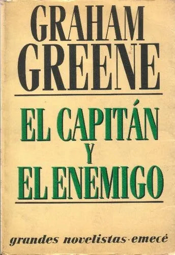 Libro usado en venta: El capitan y el enemigo de Graham Greene; editorial Emece impreso en 1989 realizamos envios a todo el mundo.1