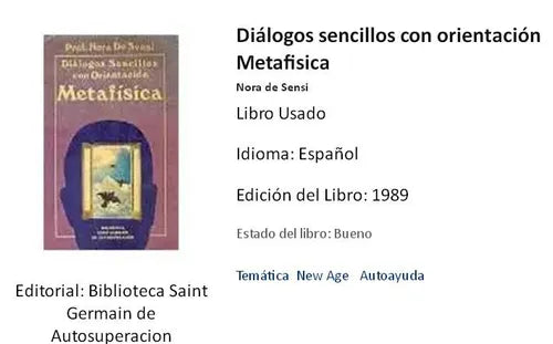 Libro usado en venta: Dialogos sencillos con orientacion Metafisica de Nora de Sensi; Biblioteca Saint Germain de Autosuperacion impreso en 19891.1