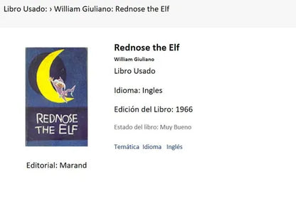 Libro usado en venta: Rednose the Elf de William Giuliano; editorial Marand impreso en 1966 realizamos envios a todo el mundo.1