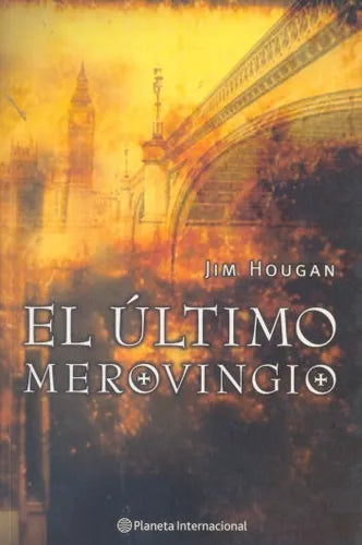 Libro usado en venta: El ultimo merovingio de Jim Hougan; editorial Planeta impreso en 2004 realizamos envios a todo el mundo.1