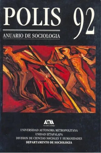 Libro usado en venta: Polis 92, Anuario de Sociologia; editorial Universidad Autonoma Metropolitana impreso en 1993 realizamos envios a todo el mundo.1
