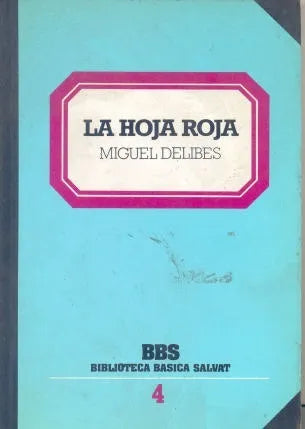 Libro usado en venta: La hoja roja de Miguel Delibes; editorial Salvat impreso en 1982 realizamos envios a todo el mundo.1