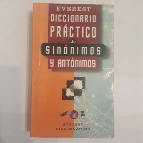 Libro usado en venta: Diccionario practico de sinonimos y antonimos de Everest; editorial Evergraficas impreso en 1998 envios a todo el mundo.1