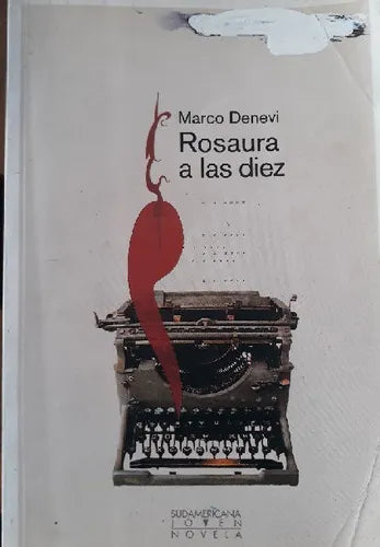 Libro usado en venta: Rosaura a las diez de Marco Denevi; editorial Sudamericana impreso en 2010 realizamos envios a todo el mundo.1