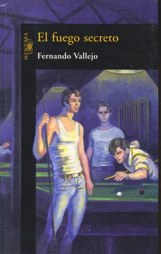 Libro usado en venta: El fuego secreto de Fernando Vallejo; editorial Alfaguara impreso en 2005 realizamos envios a todo el mundo.1