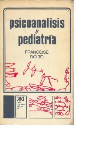 Libro usado en venta: Psicoanalisis y pediatria de Francoise Dolto; editorial Siglo XXI impreso en 1974 realizamos envios a todo el mundo.1