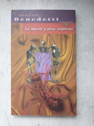 Libro usado en venta: La muerte y otras sorpresas de Mario Benedetti; editorial Alfaguara impreso en 1999 realizamos envios a todo el mundo.1