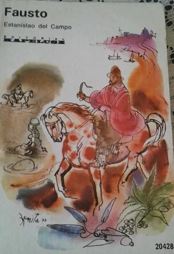 Libro usado en venta: Fausto de Estanislao del Campo; editorial Kapelusz impreso en 1968 realizamos envios a todo el mundo.1