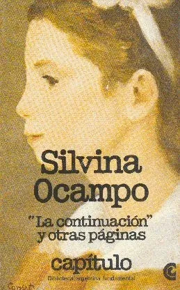 Libro usado en venta: La continuacion y otras paginas de Silvina Ocampo; editorial Centro Editor de America Latina impreso en 1981.1