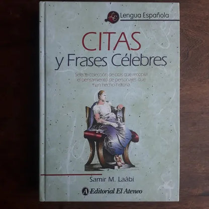 Libro usado en venta: Citas y frases celebres de Samir M. Laabi; editorial El Ateneo impreso en 2000 realizamos envios a todo el mundo.1