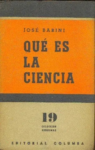 Libro usado en venta: Que es la ciencia de Jose Babini; editorial Columba impreso en 1960 realizamos envios a todo el mundo.1