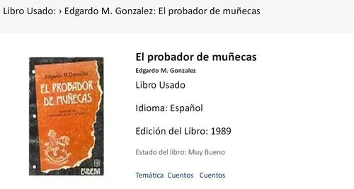 Libro usado en venta: El probador de mu?ecas de Edgardo M. Gonzalez; editorial Eudeba impreso en 1989 realizamos envios a todo el mundo.1
