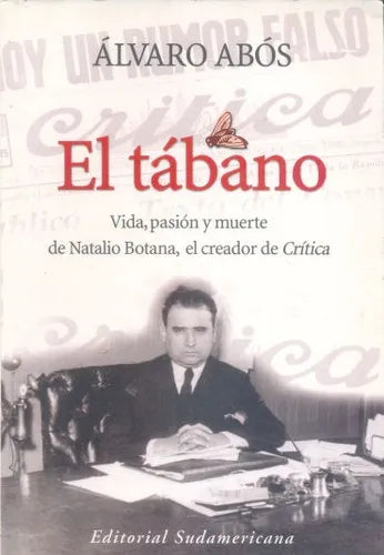 Libro usado en venta: El tabano de Alvaro Abos; editorial Sudamericana impreso en 2001 realizamos envios a todo el mundo.1