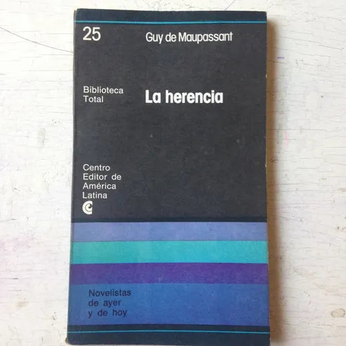 Libro usado en venta: La herencia de Guy de Maupassant; editorial Centro Editor de America Latina impreso en 1977 realizamos envios a todo el mundo.1