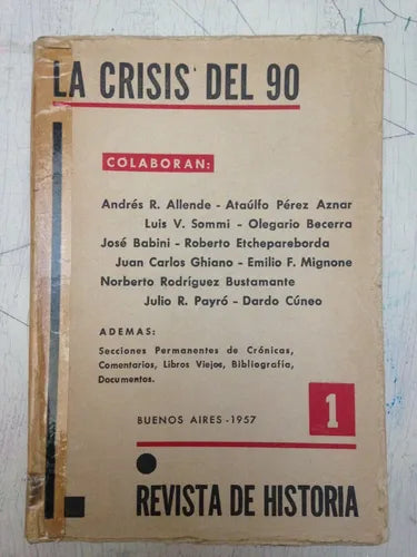 Libro usado en venta: La crisis del 90 - N? 1 (1er trimestre) de Revista De Historia; impreso en 1957 realizamos envios a todo el mundo.1