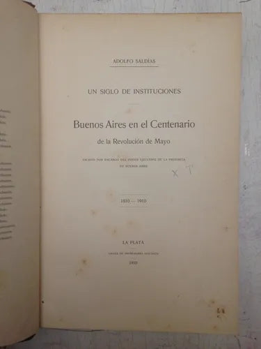 Libro usado en venta: Buenos Aires en el Centenario de la Revolucion de Mayo 1810-1910 (Solo tomo 1) de Saldias; Taller de Impresiones Oficiales 19101.1