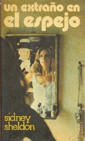 Libro usado en venta: Un extra?o en el espejo de Sidney Sheldon; editorial Emece impreso en 1977 realizamos envios a todo el mundo.1