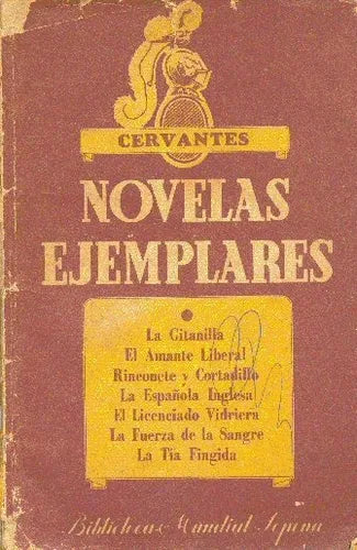 Libro usado en venta: Novelas ejemplares de Miguel de Cervantes Saavedra; editorial Ramon Sopena impreso en 1953 realizamos envios a todo el mundo.1