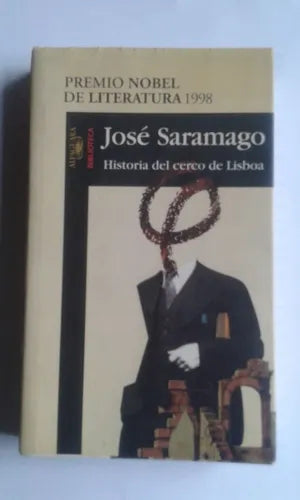 Libro usado en venta: Historia del cerco de Lisboa de Jose Saramago; editorial Alfaguara impreso en 1999 realizamos envios a todo el mundo.1