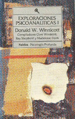Libro usado en venta: Exploraciones psicoanaliticas I de Donald Woods Winnicott; editorial Paidos impreso en 1993 realizamos envios a todo el mundo.1