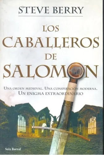 Libro usado en venta: Los caballeros de Salomon de Steve Berry; editorial Seix Barral impreso en 2007 realizamos envios a todo el mundo.1