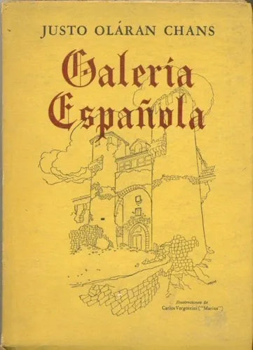 Libro usado en venta: Galeria espa?ola de Justo Olaran Chans; editorial Buenos Aires impreso en 1947 realizamos envios a todo el mundo.1
