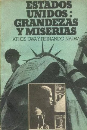 Libro usado en venta: Estados Unidos: Grandezas y miserias de Athos Fava y Fernando Nadra; editorial Ediciones Mundo Actual impreso en 1978.1