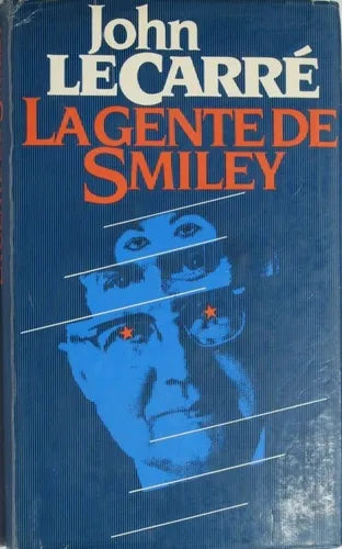Libro usado en venta: La gente de Smiley de John Le Carré; editorial Argos Vergara impreso en 1979 realizamos envios a todo el mundo.1