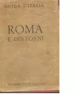 Libro usado en venta: Guida D'Italia - Roma E Dintorni; editorial Touring club Italiano impreso en 1957 realizamos envios a todo el mundo.1
