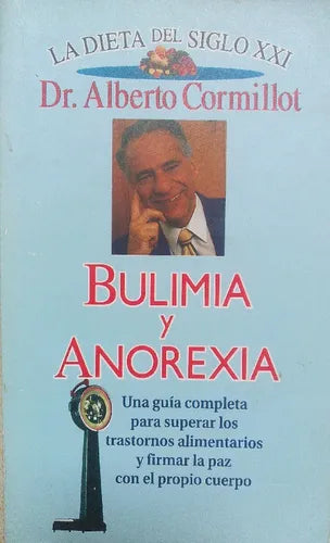 Libro usado en venta: Bulimia y Anorexia de Alberto Cormillot; editorial Perfil impreso en 1999 realizamos envios a todo el mundo.1