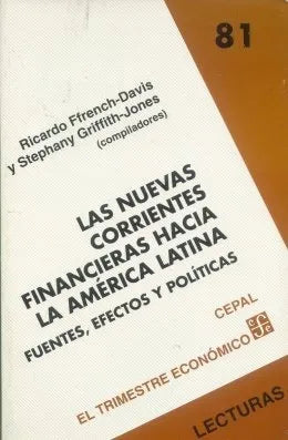 Libro usado en venta: Las nuevas corrientes financieras hacia la America Latina de Ffrench Davis - Griffith Jones; Fondo de Cultura Economica 19951.1