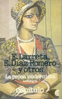 Libro usado en venta: La prosa modernista de Enrique Larreta - E. Diaz Romero; editorial Centro Editor de America Latina impreso en 1980.1