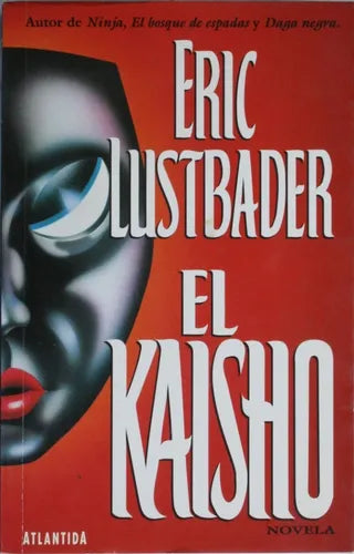 Libro usado en venta: El Kaisho de Eric Van Lustbader; editorial Atlántida impreso en 1995 realizamos envios a todo el mundo.1
