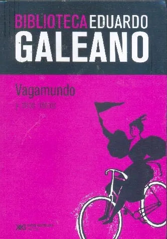 Libro usado en venta: Vagamundo y otros relatos de Eduardo Galeano; editorial Siglo XXI impreso en 2010 realizamos envios a todo el mundo.1