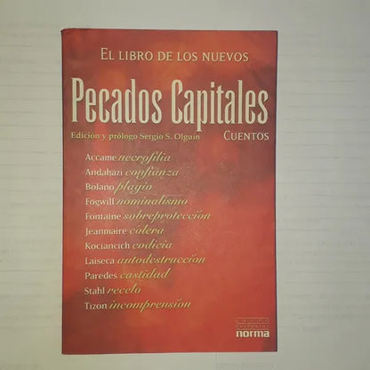 Libro usado en venta: El libro de los nuevos Pecados Capitales de Sergio S. Olguin; editorial Norma impreso en 2001 realizamos envios a todo el mundo.1
