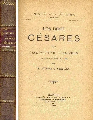 Libro usado en venta: Los doce cesares de Cayo Suetonio Tranqiulo; editorial Libreria de Perlado, Paez y C.a impreso en 1907 envios a todo el mundo.1